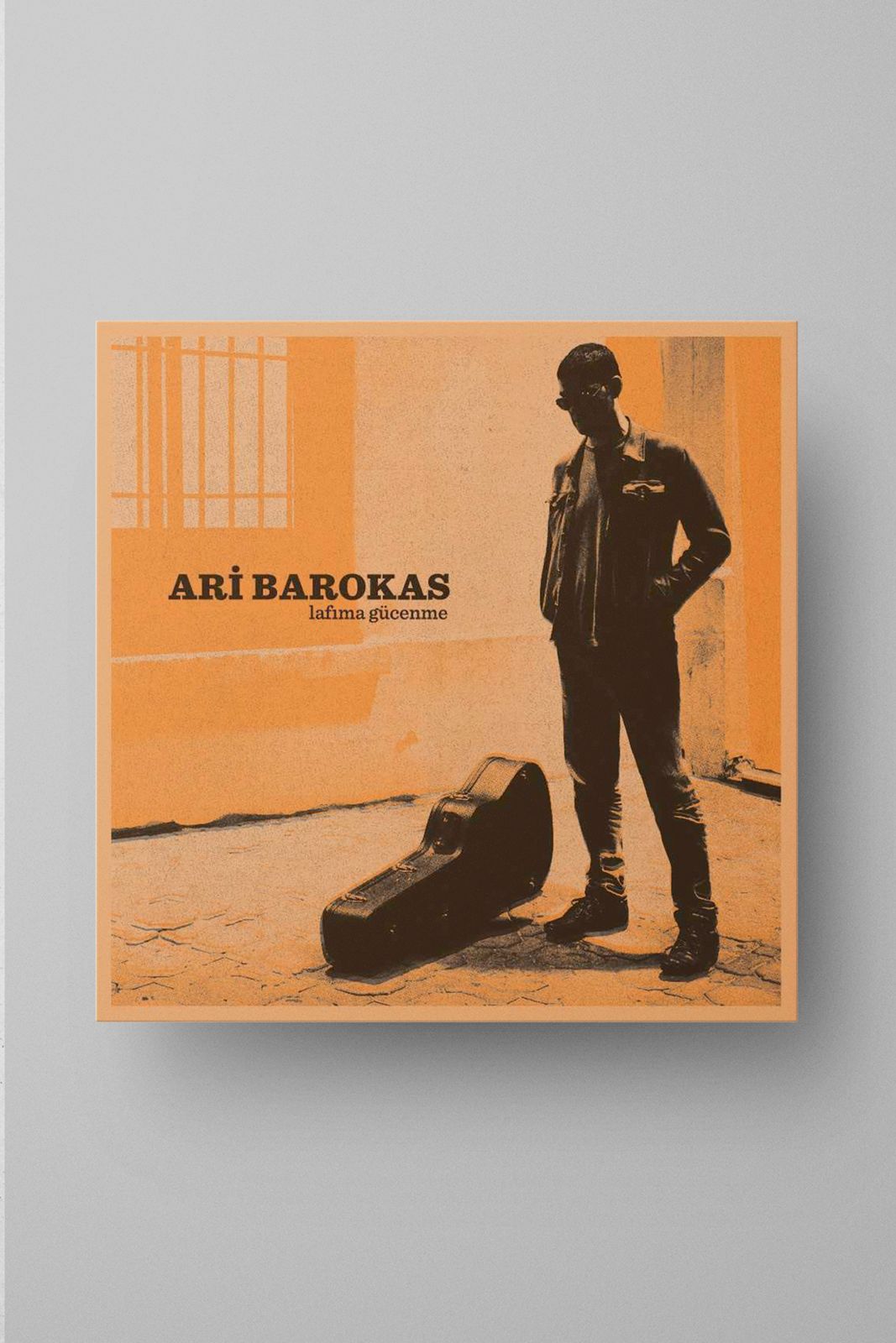 ARİ BAROKAS - LAFIMA GÜCENME / PLAK
